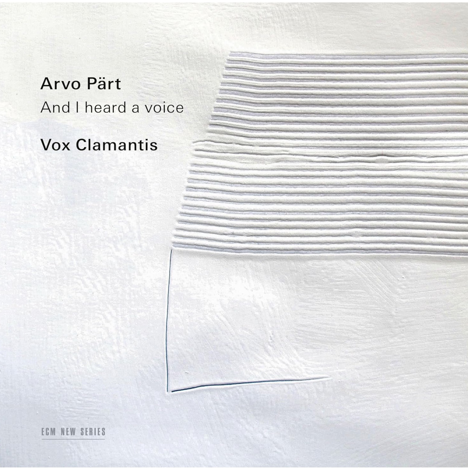 Pärt: And I Heard A Voice